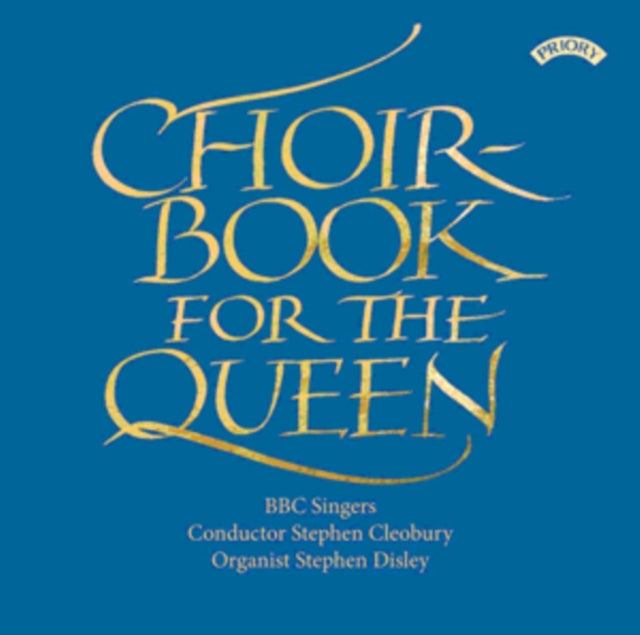 Bbc Singers / Cleobury / Disley CD - Choirbook For The Queen