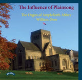 William Dore CD - Influence Of Plainsong The Organ Of Ampl