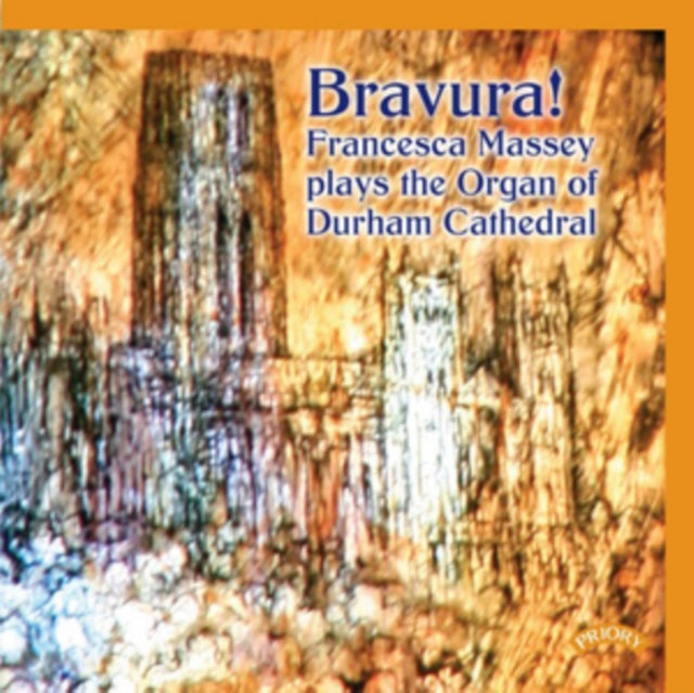 Francesca Massey CD - Bravura! / The Organ Of Durham Cathedral