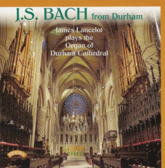 James Lancelot CD - Bach At Durham / The Organ Of Durham Cathedral