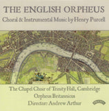 Chapel Choir Of Trinity Hall / Cambridge / Orpheus Britannicus / Andrew Arthur CD - The English Orpheus