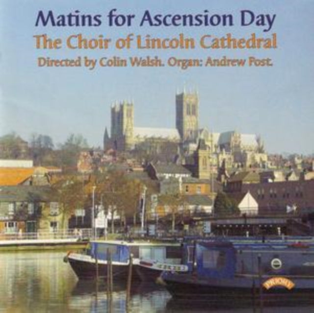 Choir Of Lincoln Cathedral / Walsh / Post CD - Matins For Ascension Day