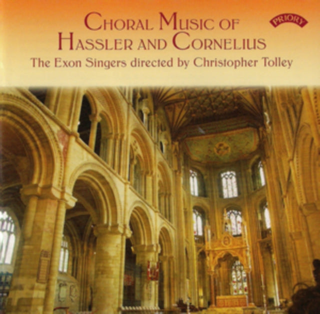 Exon Singers / Christopher Tolley CD - Choral Music Of Hassler (1562 - 1612) & Cornelius (1824 - 74)