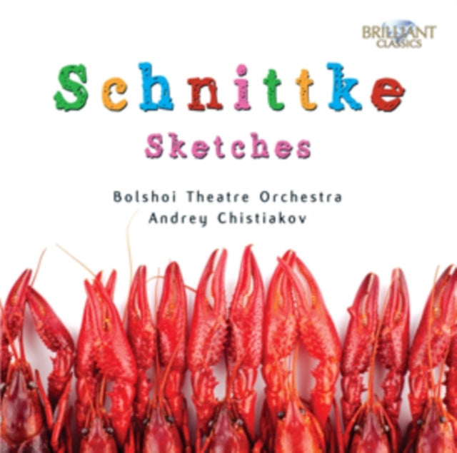Bolshoi Theatre Orchestra Andrey Christjakov CD - Schnittke  Sketches Esquisses Ballet