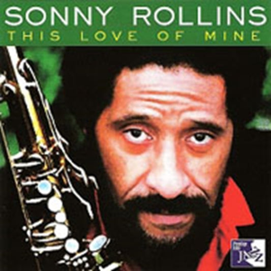 Sonny Rollins CD - This Love Of Mine