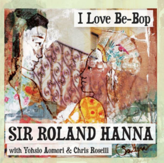 Sir Roland Hanna CD - I Love Be-Bop