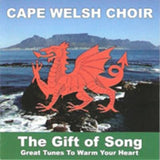 Cape Welsh Choir CD - The Gift Of Song