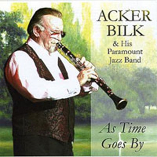 Acker Bilk & His Paramount Jaz CD - As Time Goes By