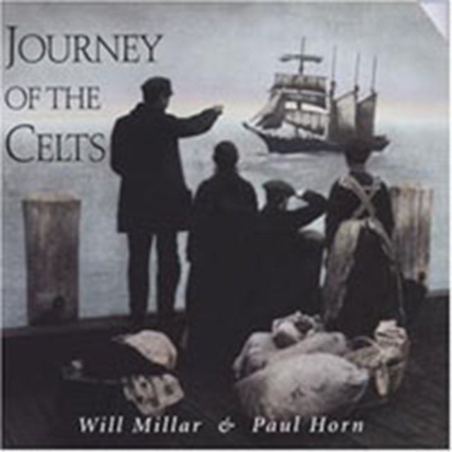 Will Millar & Paul Horn CD - Journey Of The Celts