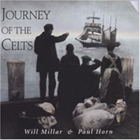 Will Millar & Paul Horn CD - Journey Of The Celts