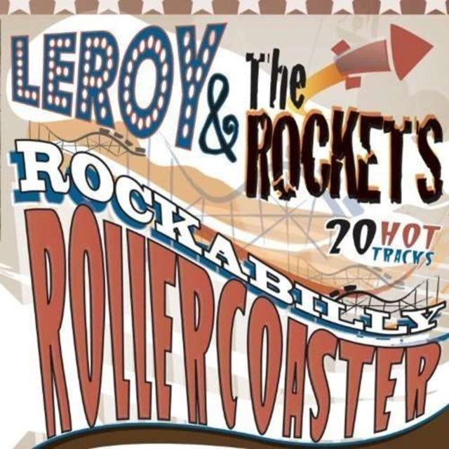Leroy & The Rockets CD - Rockabilly Rollercoaster
