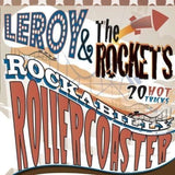 Leroy & The Rockets CD - Rockabilly Rollercoaster