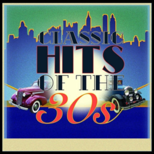 Various Artists CD - Classic Hits Of The 30S