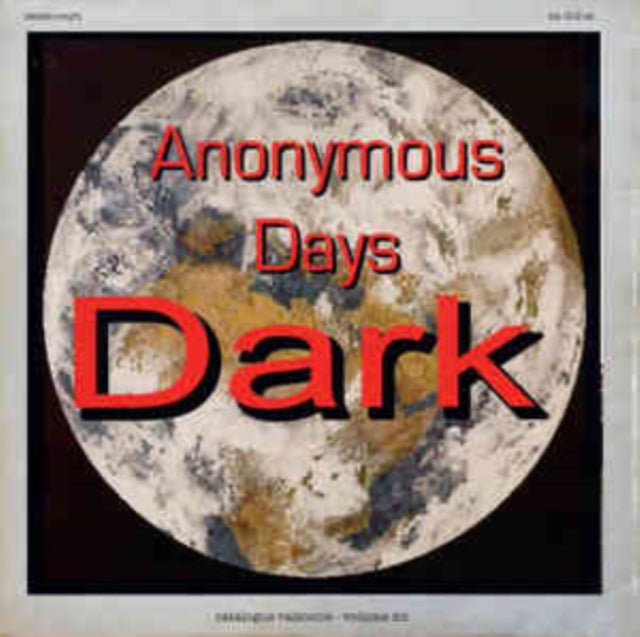 Dark LP Vinyl Record - Catalogue Raisonne: Vol. 12 : Anonymous Days Part 1