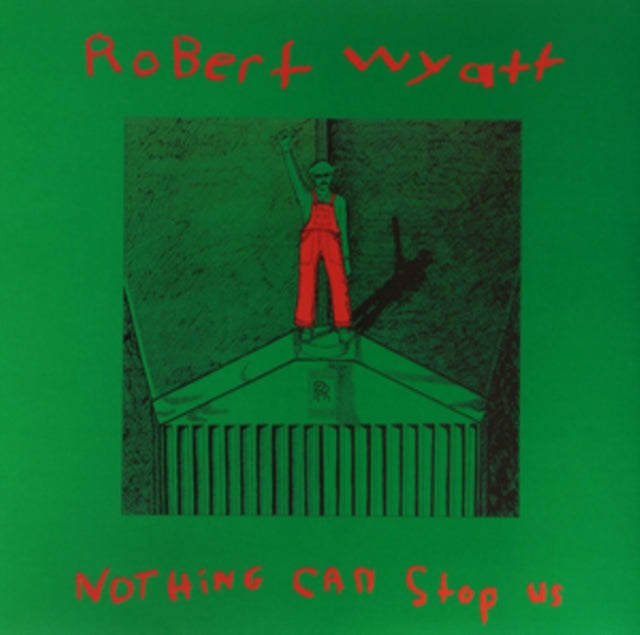 Robert Wyatt LP - Nothing Can Stop Us