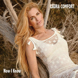 Laura Comfort CD - Now I Know