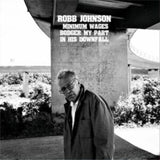 Robb Johnson CD - Minimum Wages / Bodger: My Part In His Downfall