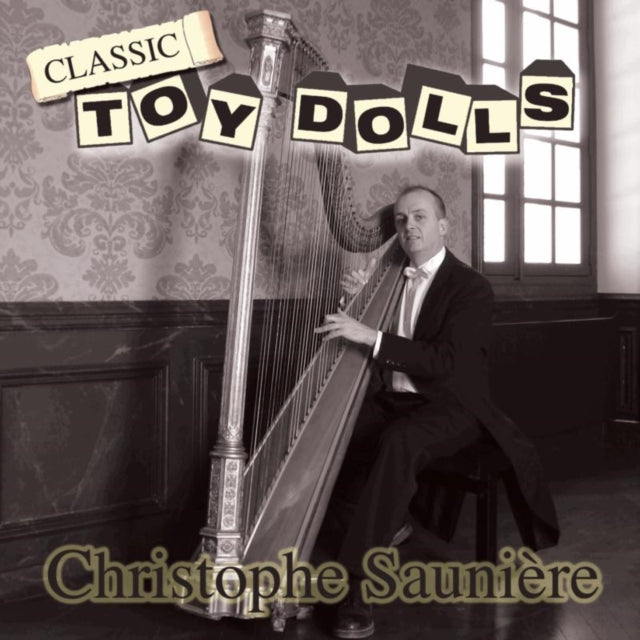 Christophe Sauniere CD - Classic Toy Dolls