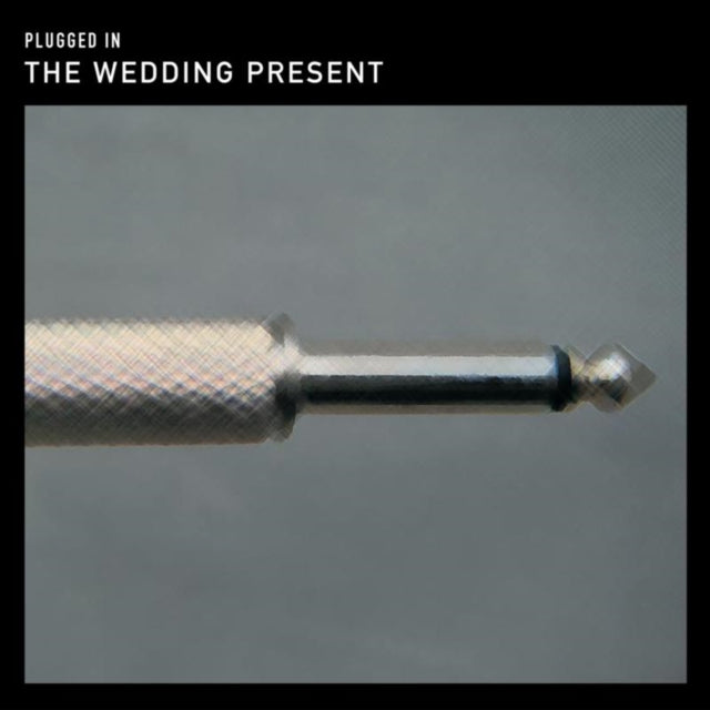 Wedding Present CD + DVD - Plugged In