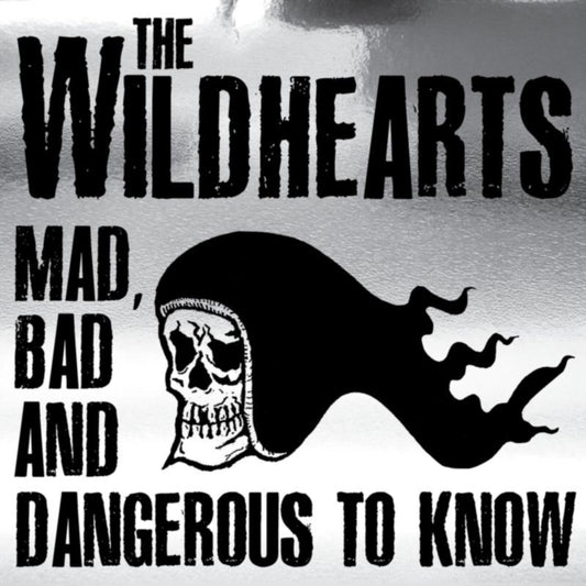 Wildhearts CD + DVD - Mad Bad & Dangerous To Know