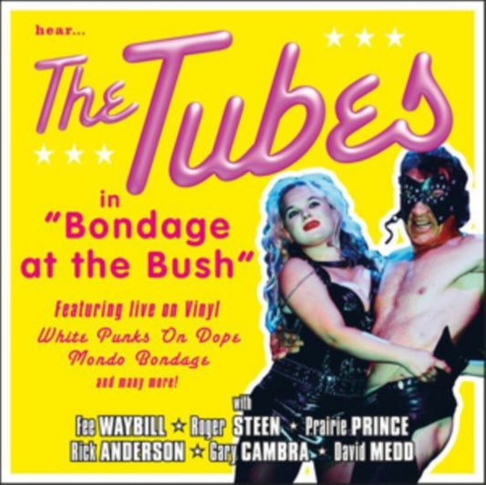 Tubes The LP - Bondage At The Bush