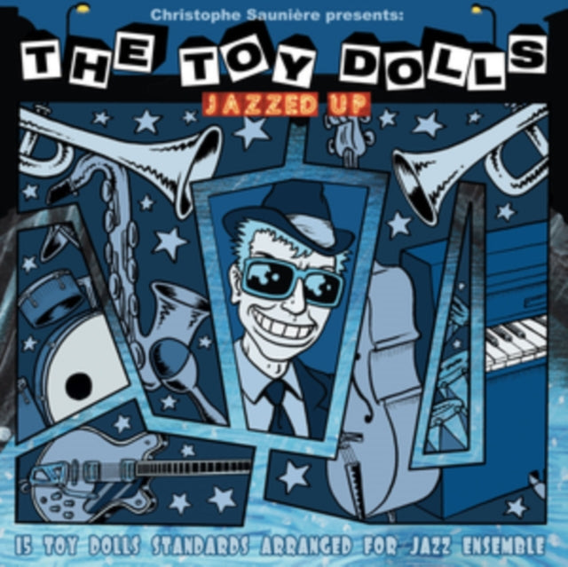 Toy Dolls / Christophe Sauniere CD - Christophe Sauniere Presents: The Toy Dolls Jazzed Up