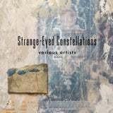 Various Artists CD - Strange-Eyed Constellations 2