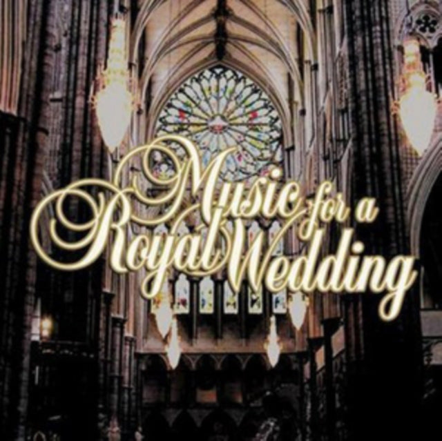 Various Artists CD - Music For A Royal Wedding
