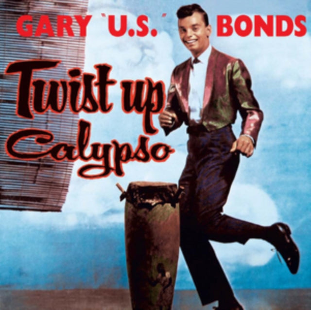 Gary U.S Bonds CD - Twist Up Calypso