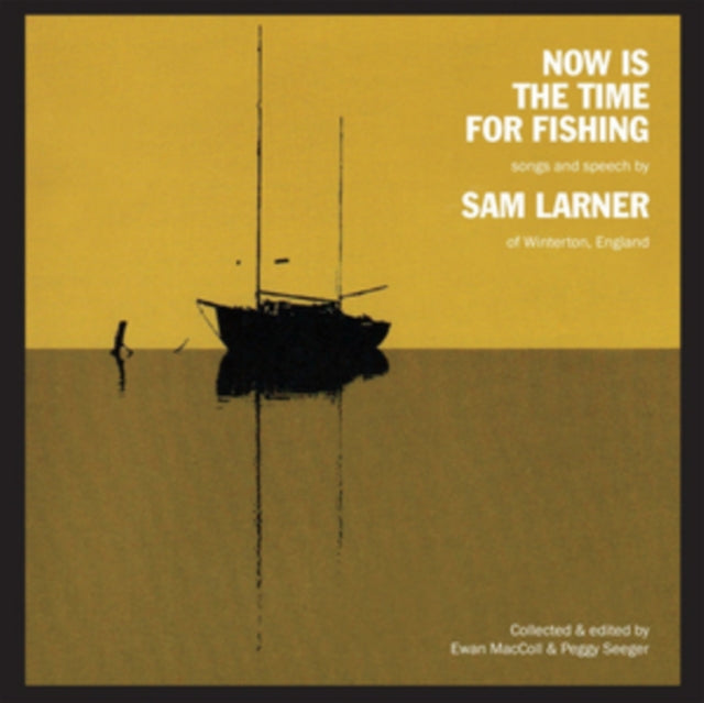 Sam Larner CD - Now Is The Time For Fishing