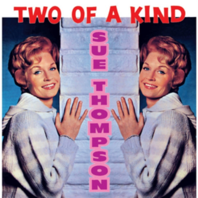 Sue Thompson CD - Two Of A Kind