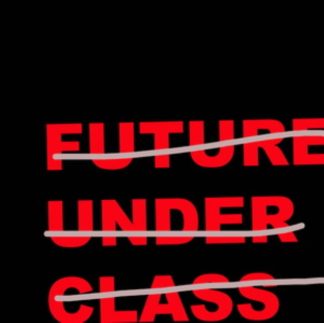 Future Under Class 12Inch - Future Under Class