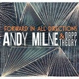 Andy Milne & Dapp Theory CD - Forward In All Directions