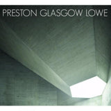 Preston - Glasgow - Lowe CD - Preston Glasgow Lowe
