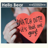 Hello Bear CD - Watch Out Its That Guy