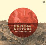 Capital Letters LP - Wolverhampton
