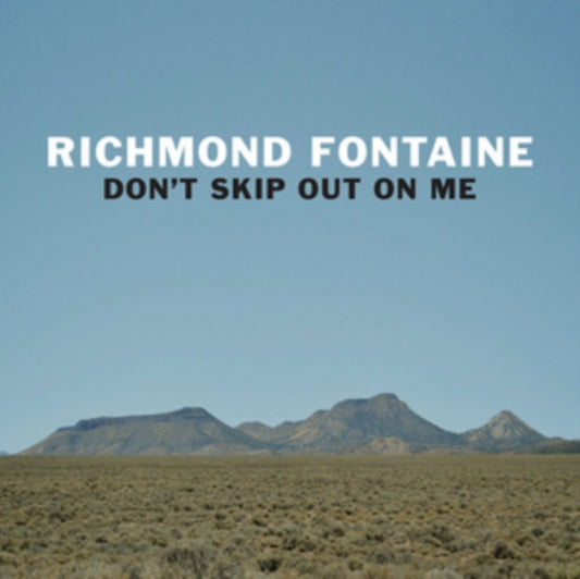 Richmond Fontaine LP - Dont Skip Out On Me