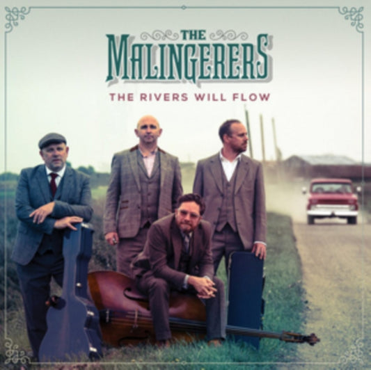 Malingerers CD - The Rivers Will Flow