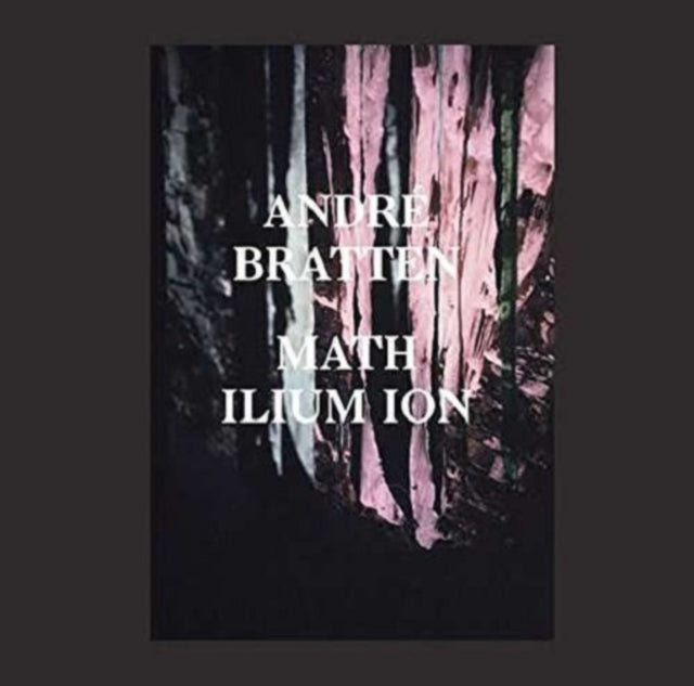 Andre Bratten CD - Math Ilium Ion