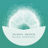 Mara Simpson CD - 285 Days Retold