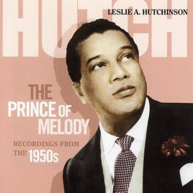 Leslie A Hutchinson CD - Hutch Prince Of Melody