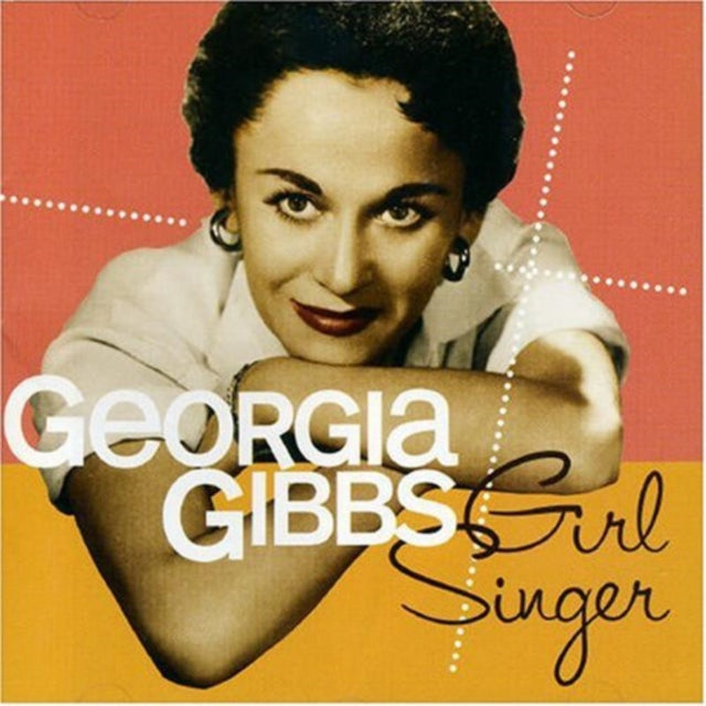 Georgia Gibbs CD - Girl Singer