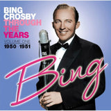 Bing Crosby CD - Through The Years - Vol 1