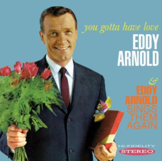 Eddy Arnold CD - You Gotta Have Love / Sings Them All