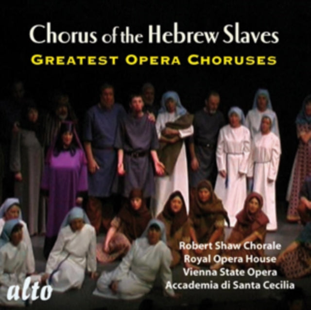 Robert Shaw Chorale / Royal Opera House / Rome Opera CD - Chorus Of The Hebrew Slaves (20 Greatest Opera Choruses)
