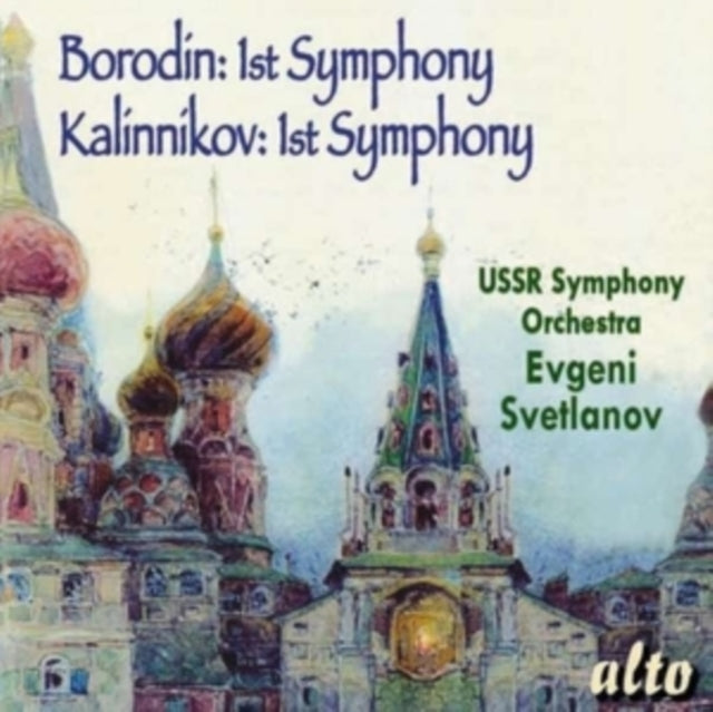 Ussr Symphony / Svetlanov CD - Borodin & Kalinnikov 1St Symphonies