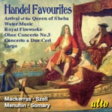 Lso / Szell / Mackerras / Menuhin / Somary CD - Handel Favourites: Watre & Fireworks Music / Oboe Conc 3 / Due Cori Etc