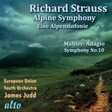 E.U Youth Orch / Mahler Youth Orch / James Judd CD - Richard Strauss: Alpensinfonie / Mahler Adagaio 10Th Symphony
