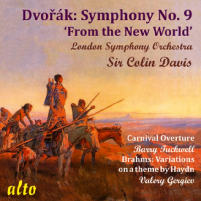 London Symphony Orchestra / Sir Colin Davis / Barry Tuckwell / Valery Gergiev CD - Dvorak: Symphony No. 9 In E Minor. Op. 95 / (From The New World) Carnival Overture. Op. 92 / Brahms: Variations On A Theme By Haydn Op. 56A / St Anthony Variations