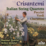 Raphael & Britten Quartets CD - Cristantemi - Italian String Quartets Puccini / Verdi / Donizetti